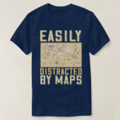 Leicht abgelenkt von Maps Funny Geography Lehrer T-Shirt (Design vorne)