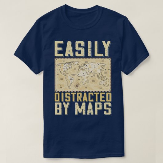 Leicht abgelenkt von Maps Funny Geography Lehrer T-Shirt (Design vorne)