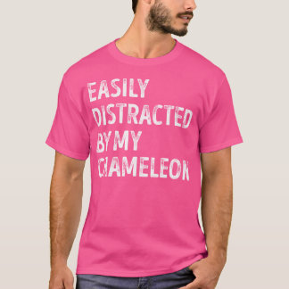 Leicht abgelenkt von meinem Chameleon T-Shirt