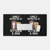 Leicht abgelenkt von Otters und Hunden lustig Nied Schreibtischunterlage (Tastatur & Maus)