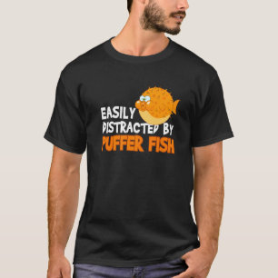 Leicht abgelenkt von Puffer Fisch Blasen T-Shirt