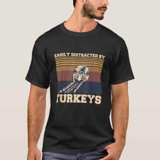 Leicht abgelenkt von Truthühnern Zitat für ein tür T-Shirt