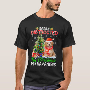 Leicht abgelenkt von und Havaneses Dog Xmas für Ch T-Shirt
