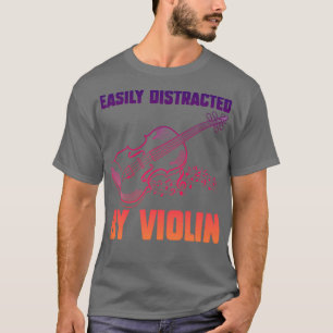 Leicht abgelenkt von Violine Funny Violin 2 T-Shirt