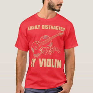 Leicht abgelenkt von Violine Funny Violin 3 T-Shirt