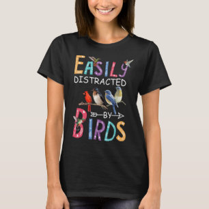 Leicht abgelenkt von Vögeln Funny Bird T-Shirt