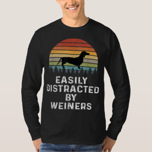 Leicht abgelenkt von Weiners Weiner Dog Owner Gesc T-Shirt