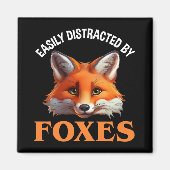 leicht ablenkbar durch Füchse Magnet (Vorne)