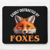 leicht ablenkbar durch Füchse Mousepad (Vorne)