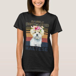 Leicht ablenkbar von malzistischem Hund T-Shirt
