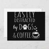 Leicht ablenkbare Hunde und Kaffee Postkarte (Vorne/Hinten)