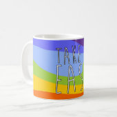 LEICHT EINNEHMEN + Ihren Hintergrund Kaffeetasse (Vorderseite Links)