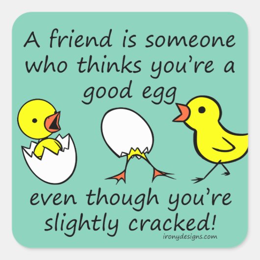 Leicht gecracktes, lustiges Sprichwort Quadratischer Aufkleber (Vorderseite)