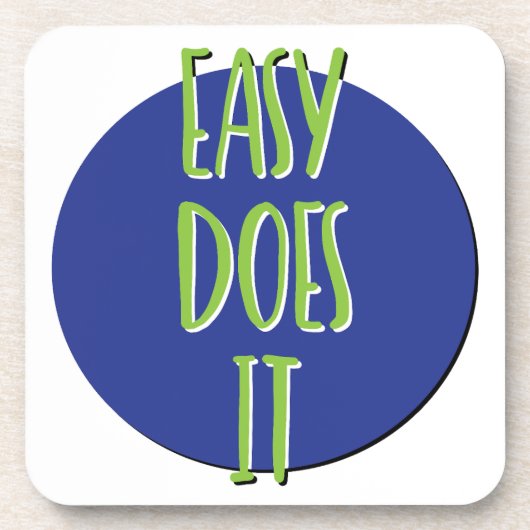 Leicht macht es Erholung Slogan Getränkeuntersetzer (Vorderseite)