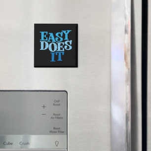 Leicht macht es Erholung Slogan Magnet