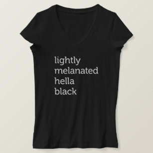 Leicht melanated Hella Black, afroamerikanisch T-Shirt