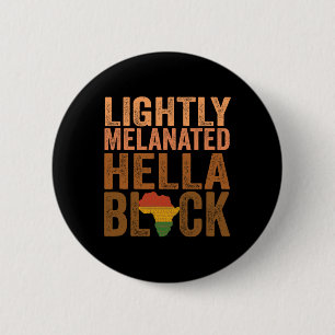 Leicht melanisiert Hella Black History Month Junet Button