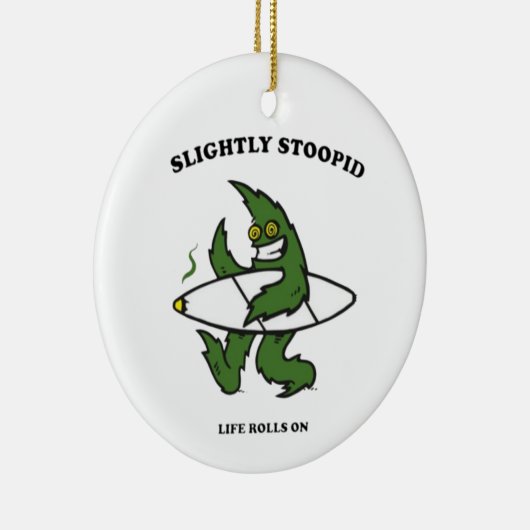 leicht stoopid keramik ornament (Rechts)