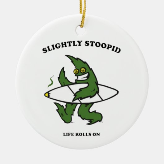 leicht stoopid keramik ornament (Vorne)