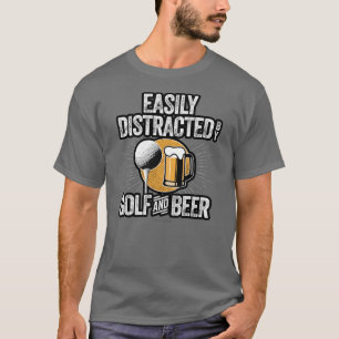 Leicht vom Golf- und Bier-T - Shirt abgelenkt