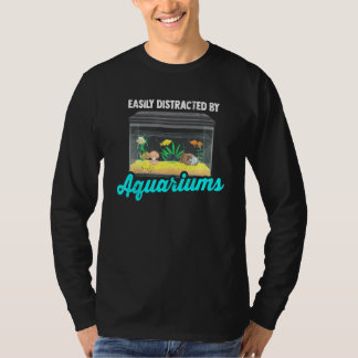 Leicht von Aquarien abgelenkt - Aquarium Aquarist T-Shirt