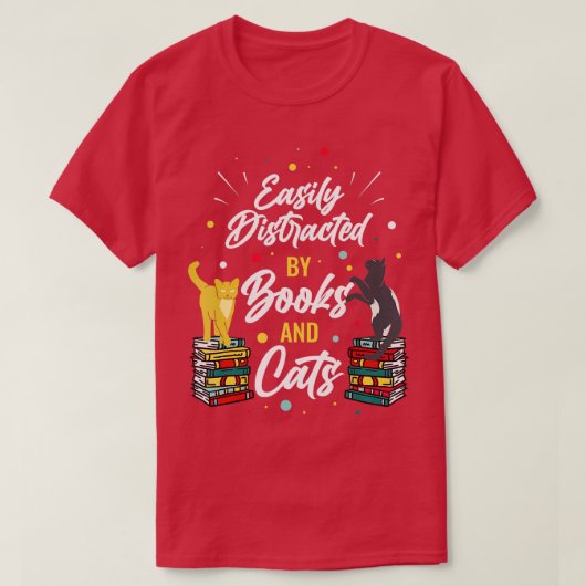 Leicht von Büchern und Katzen abgelenkt T-Shirt (Design vorne)