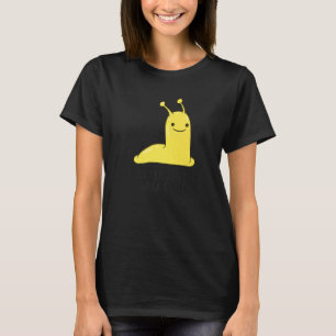 Leicht von der Bananenschnecke abgelenkt T-Shirt