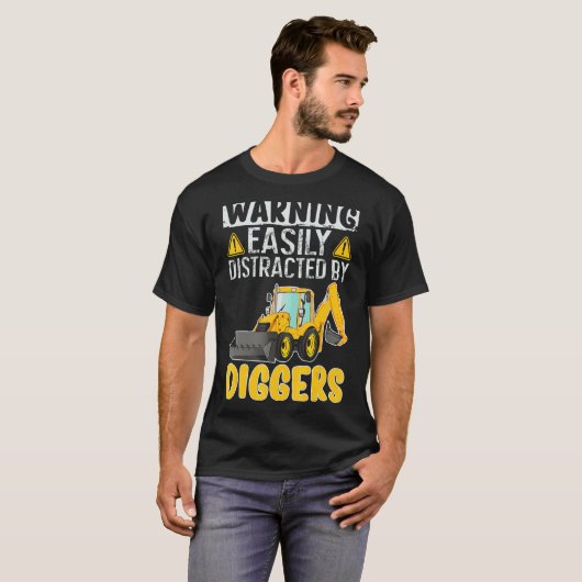 Leicht von Diggers Backhoe Loader abgelenkt T-Shirt (Vorne ganz)
