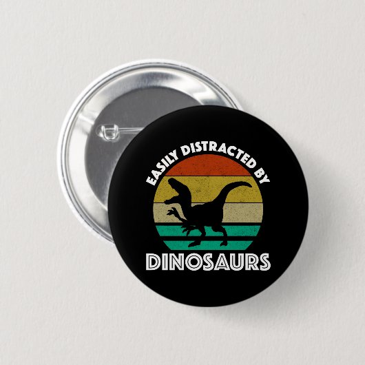 Leicht von Dinosauriern abgelenkt Button (Vorne & Hinten)