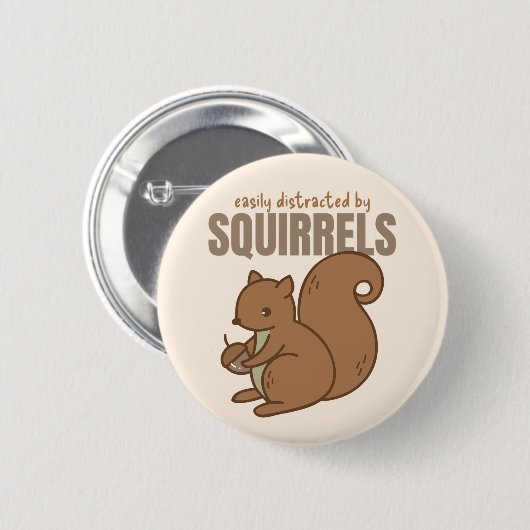 Leicht von Eichhörnchen abgelenkt | Squirrel Lover Button (Vorne & Hinten)