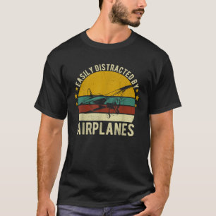 Leicht von Flugzeugen abgelenkt über Pilot Funny A T-Shirt