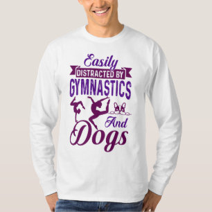 Leicht von Gymnastik und Hunden abgelenkt T-Shirt