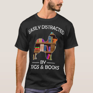 Leicht von Hunden & Büchern abgelenkt Funny Spitz T-Shirt