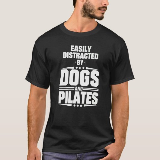 Leicht von Hunden und Pilaten abgelenkt T-Shirt (Vorderseite)