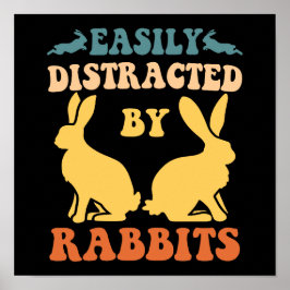 Leicht von Kaninchen abgelenkt Poster