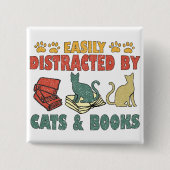 Leicht von Katzen und Büchern abgelenkt Button (Vorderseite)