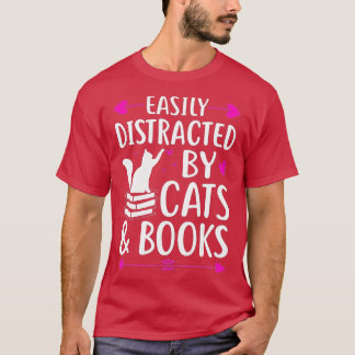 Leicht von Katzen und Büchern abgelenkt - Niedlich T-Shirt