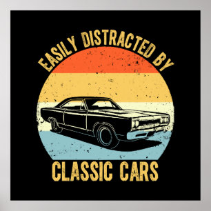 Leicht von klassischen Autos abgelenkt Poster