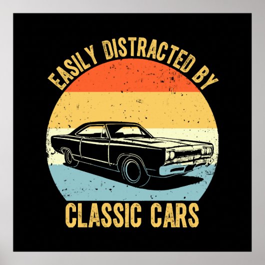 Leicht von klassischen Autos abgelenkt Poster (Vorne)