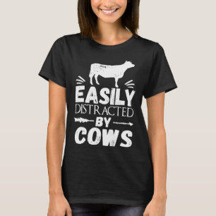 Leicht von Kühen abgelenkt T-Shirt
