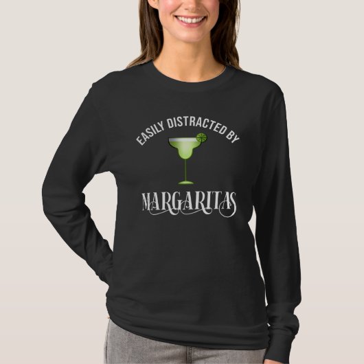 Leicht von Margaritas abgelenkt T-Shirt (Vorderseite)