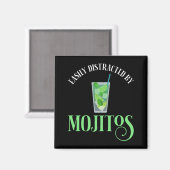 Leicht von Mojitos abgelenkt Magnet (Vorderseite/Rückseite)