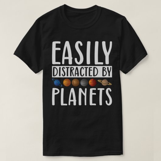 Leicht von Planeten abgelenkt T-Shirt (Design vorne)