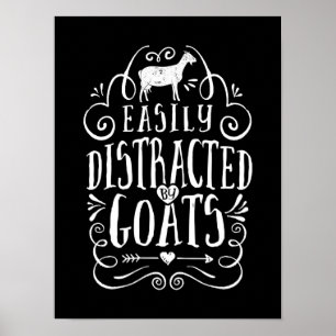 Leicht von Ziegen abgelenkt Funny Goat Lover Gesch Poster