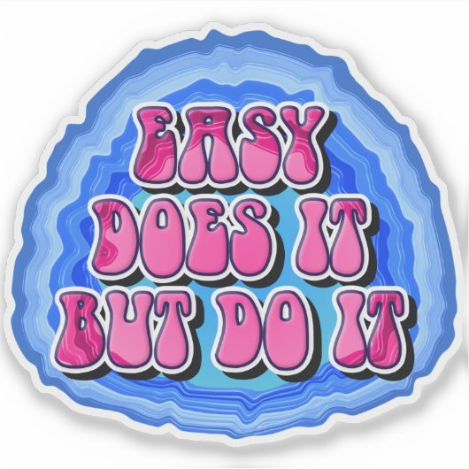 Leicht wird es 12 Step OM Erholung Slogan Aufkleber (Vorderseite)