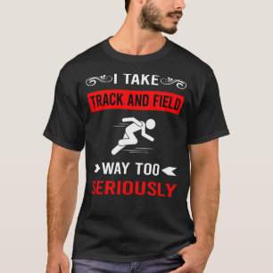 Leichtathletik ernsthaft T-Shirt