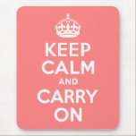 Leichte Korallen halten Ruhe und tragen weiter Mousepad<br><div class="desc">Light Coral und weiß "Keep Calm and Carry On" moderne Version des klassischen Posters.</div>