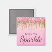 Leichte Rosa- und Goldtreiber-Glitzer Geboren zum Magnet (Vorderseite/Rückseite)