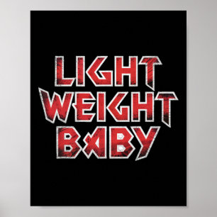 Leichtgewicht - Hardcore-Gewichtsheben und Bodybui Poster