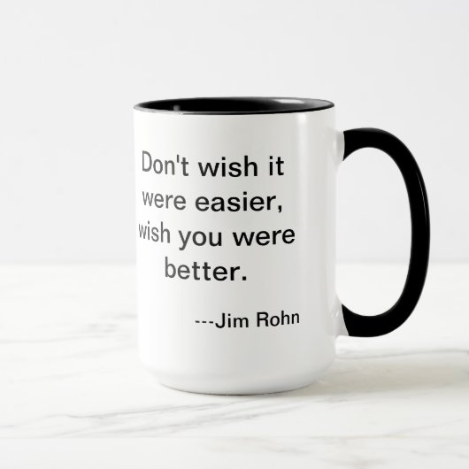 Leichtigkeit Jims Rohn Tasse (Rechts)
